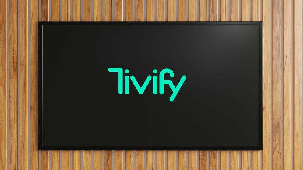 Tivify