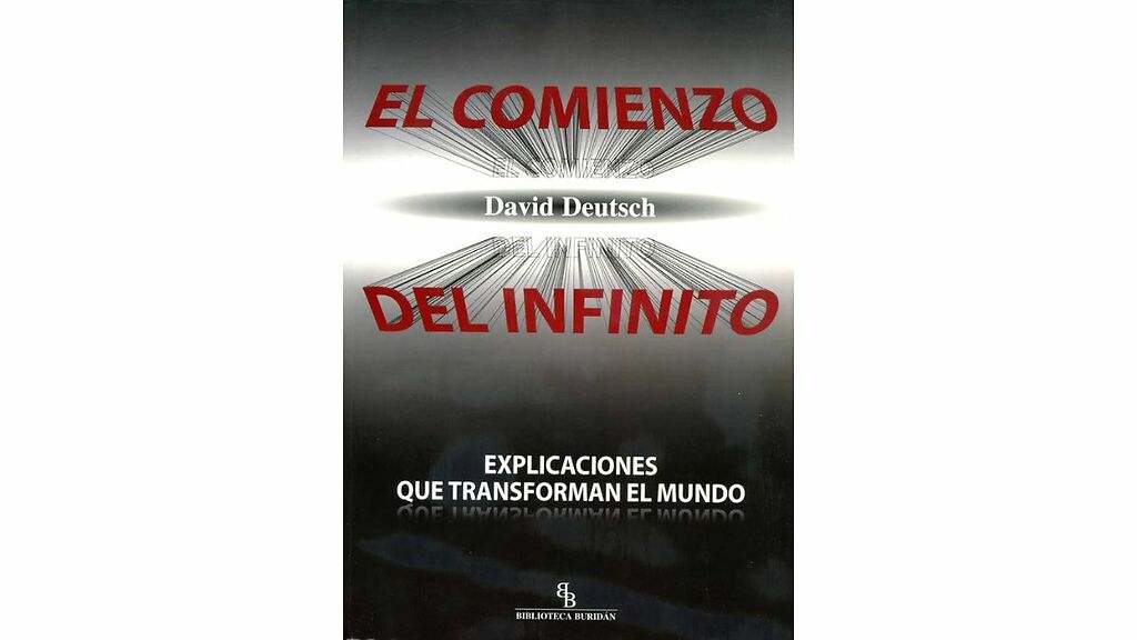 El comienzo del infinito, de David Deutsch