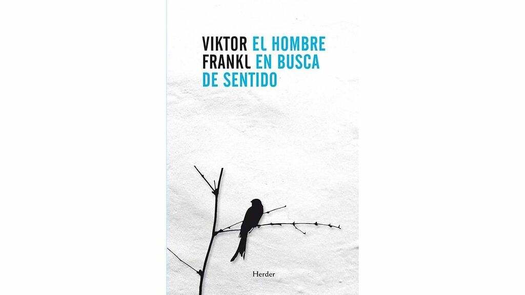 El hombre en busca de sentido, de Viktor Frankl
