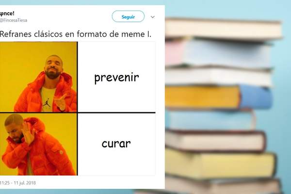 Los Refranes Espanoles Se Convierten En Los Mejores Memes
