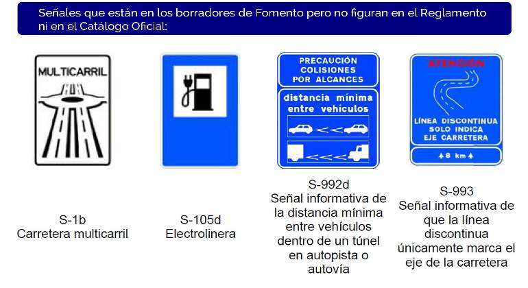 Señales que no figuran en el Reglamento ni en el Catálogo Oficial